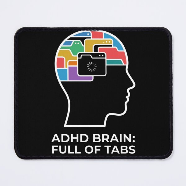 Item preview, ​Vyxorea ADHD Brain Full of Tabs Funny Neurospicy Design designed and sold by Vyxorea.