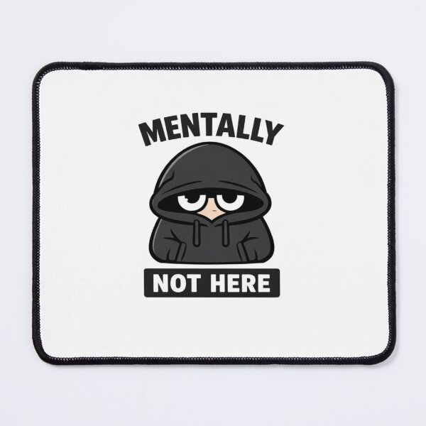 Item preview, Mentally Not Here Hoodie Meme | Introvert Funny Quote Dark Minimal Design designed and sold by StickerHavenn.