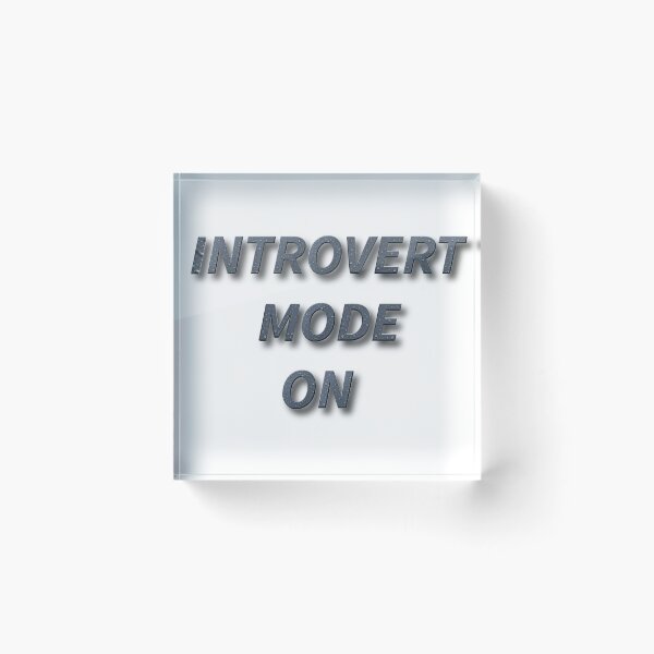 Item preview, Introvert Mode ON – Funny Introvert Quote designed and sold by Clintora.