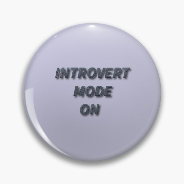 Item preview, Introvert Mode ON – Funny Introvert Quote designed and sold by Clintora.
