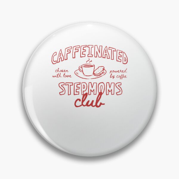 Item preview, Caffeinated Stepmoms Club Funny Mothers Day Coffee Lover designed and sold by KAWKAW-DRHM.