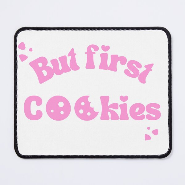 Item preview, But first cookies designed and sold by Lynalinalee Photography .