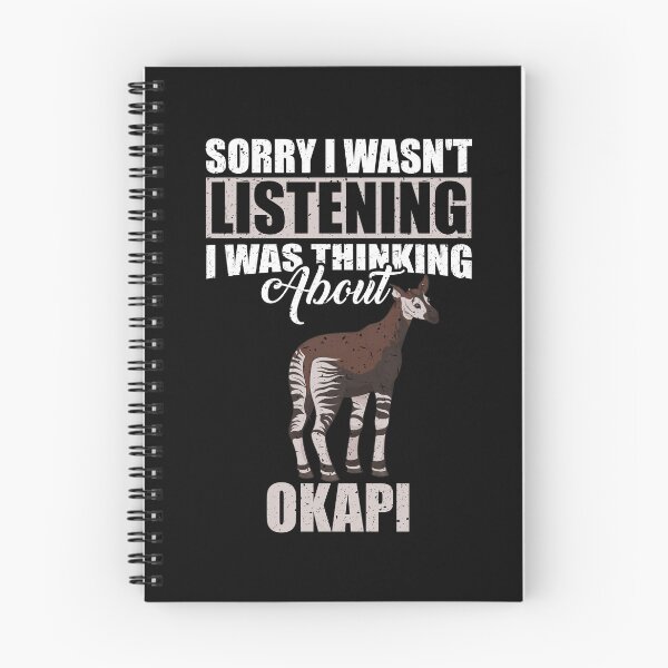 Item preview, Sorry I wasn't Listening Thinking About Okapi designed and sold by GabbyKash.