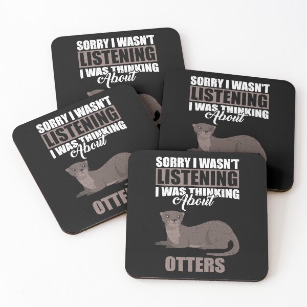 Item preview, Sorry I wasn't Listening Thinking About Otters designed and sold by GabbyKash.