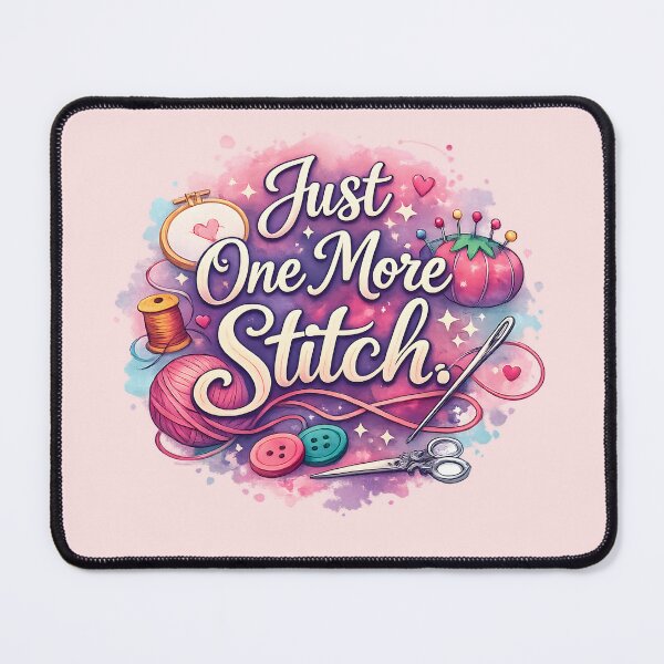 Item preview, Just One More Stitch – Cute Sewing & Craft Lover Design designed and sold by blankTeeShirt.