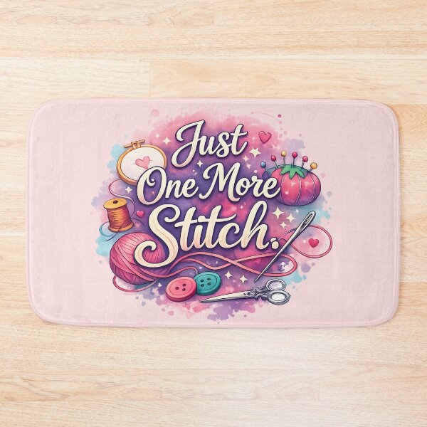 Item preview, Just One More Stitch – Cute Sewing & Craft Lover Design designed and sold by blankTeeShirt.