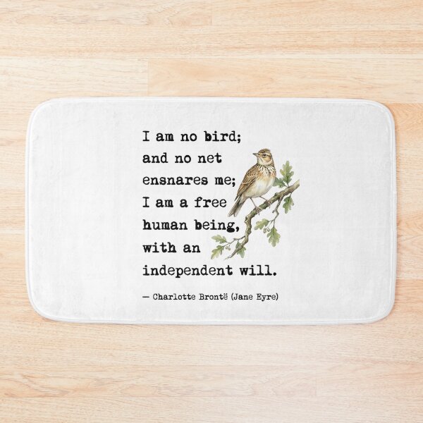 Item preview, I Am No Bird Jane Eyre Quote Charlotte Bronte Independent Will designed and sold by Fenay Designs.