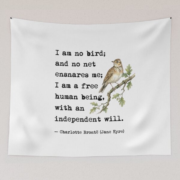 Item preview, I Am No Bird Jane Eyre Quote Charlotte Bronte Independent Will designed and sold by Fenay Designs.