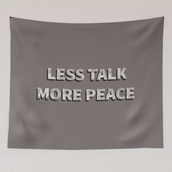 Item preview, Less Talk More Peace – Minimalist Calm Quote designed and sold by Clintora.