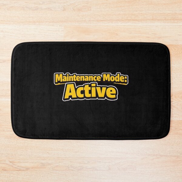 Item preview, Maintenance Mode: Active – Funny Gym Quote designed and sold by Timeless Junction.