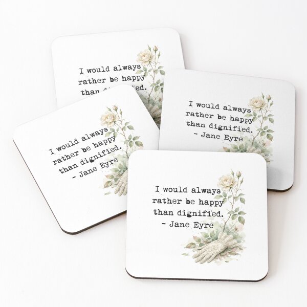 Item preview, I Would Always Rather Be Happy Than Dignified Jane Eyre Quote Art designed and sold by Fenay Designs.