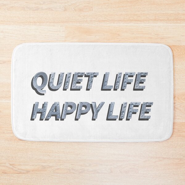 Item preview, Quiet Life Happy Life – Introvert Lifestyle Quote designed and sold by Clintora.