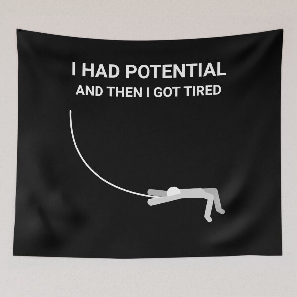 Item preview, I Had Potential Funny Sarcastic Shirt Classic T-Shirt designed and sold by MiraAmiStudio.