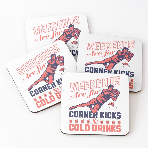 Item preview, Weekends Are For Corner Kicks And Cold Drinks Soccer Design designed and sold by Abaseen.