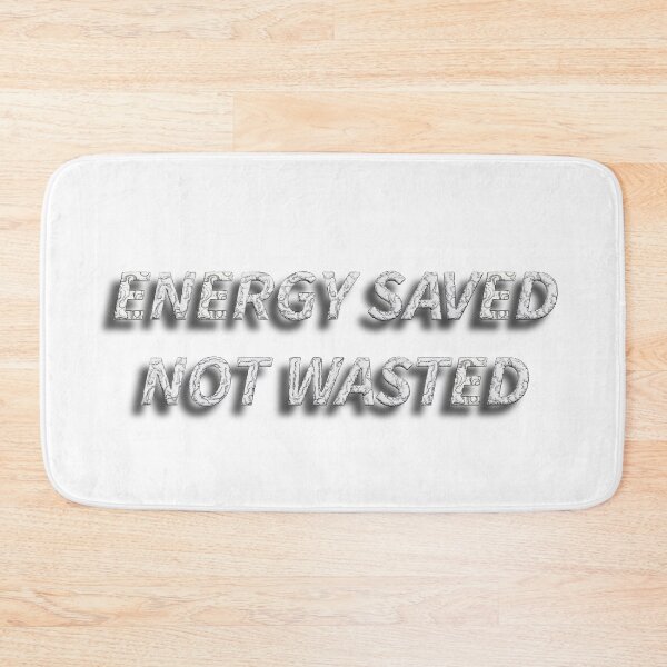 Item preview, Energy Saved Not Wasted – Introvert Energy Quote designed and sold by Clintora.
