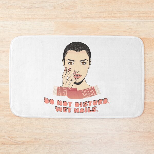 Item preview, Do Not Disturb – Wet Nails Funny Beauty & Self Care Design designed and sold by TestudoDesign.