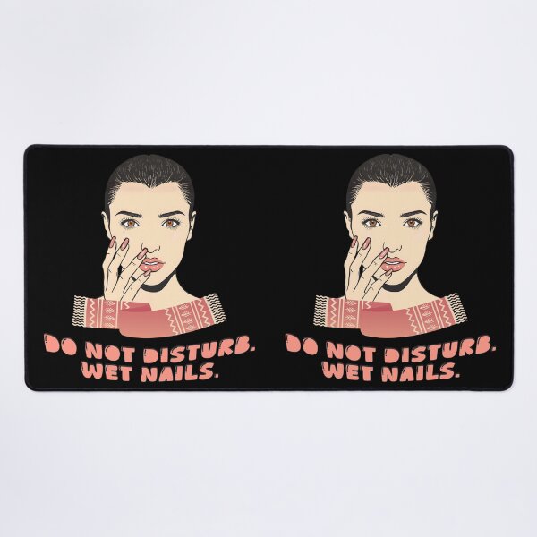 Item preview, Do Not Disturb – Wet Nails Funny Beauty & Self Care Design designed and sold by TestudoDesign.