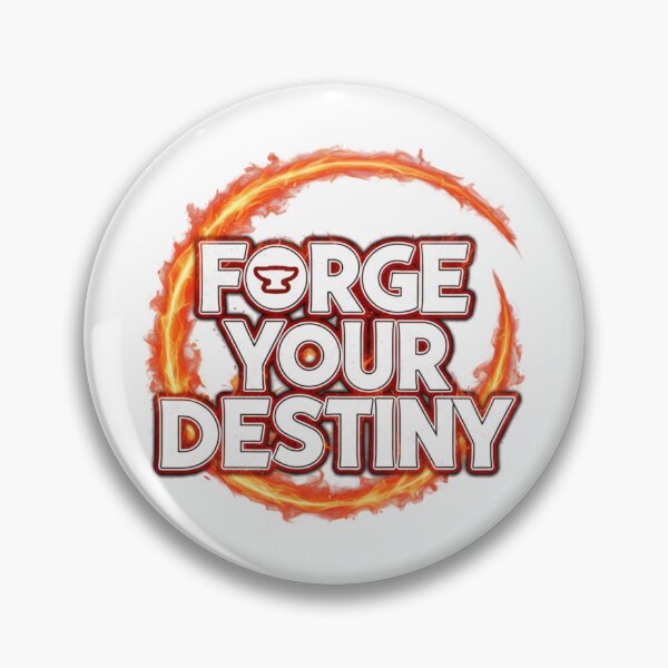 Item preview, Forge Your Destiny designed and sold by DandoLaTalla.