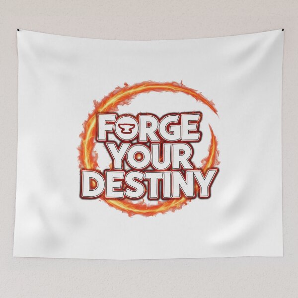 Item preview, Forge Your Destiny designed and sold by DandoLaTalla.