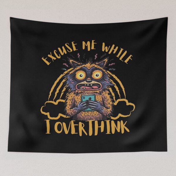 Item preview, Excuse Me While I Overthink Funny Overthinking Anxiety Introvert Humor Design designed and sold by Region.