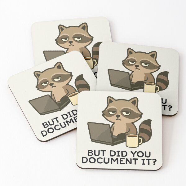 Item preview, But Did You Document It? Funny Raccoon designed and sold by BrownHorse90s.