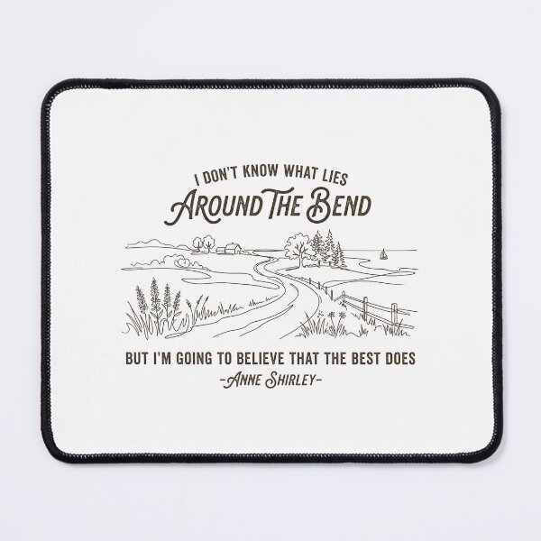 Item preview, Around The Bend Anne Shirley Quote Anne Of Green Gables Landscape designed and sold by Fenay Designs.
