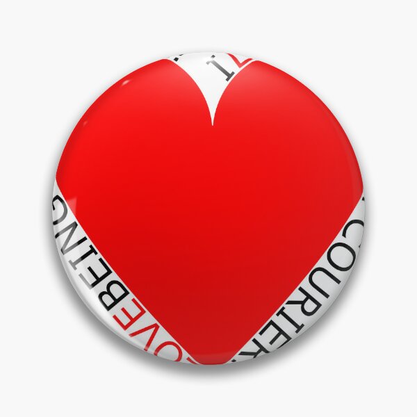 Item preview, I Love Being A Courier designed and sold by TheIconSmith.