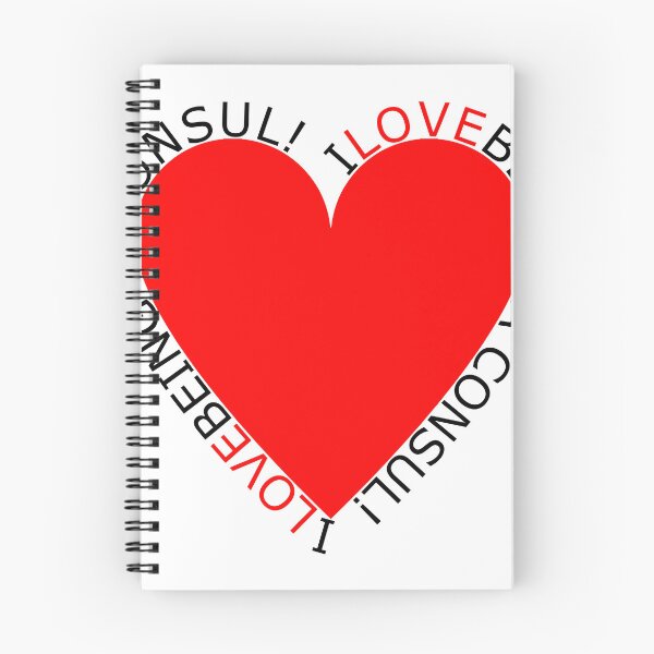 Item preview, I Love Being A Consul designed and sold by TheIconSmith.
