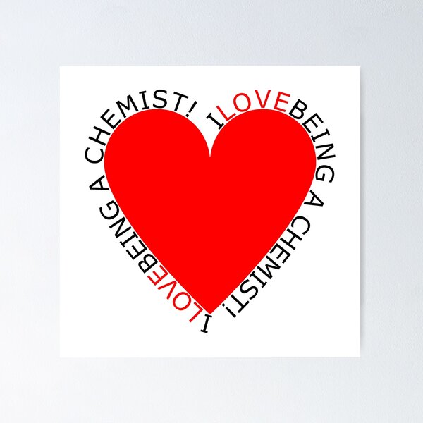 Item preview, I Love Being A Chemist designed and sold by TheIconSmith.