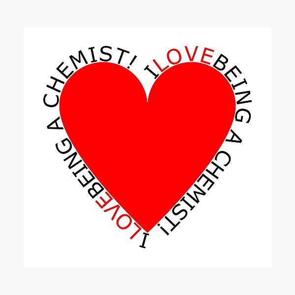 Item preview, I Love Being A Chemist designed and sold by TheIconSmith.