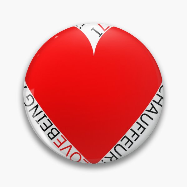 Item preview, I Love Being A Chauffeur designed and sold by TheIconSmith.