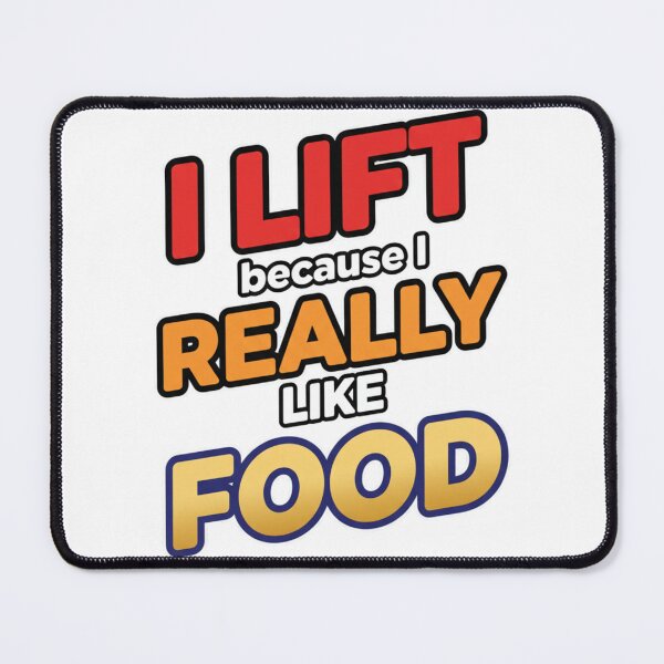 Item preview, I lift because I really like food designed and sold by MaciejErdon.