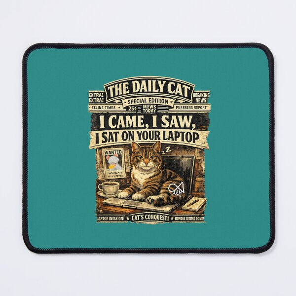 Item preview, "I Came, I Saw, I Sat on Your Laptop Cat " LaMaisonOfMY NEWSPAPER HEADLINES COLLECTION | Green Edition | No.01 designed and sold by LaMaisonOfMY.