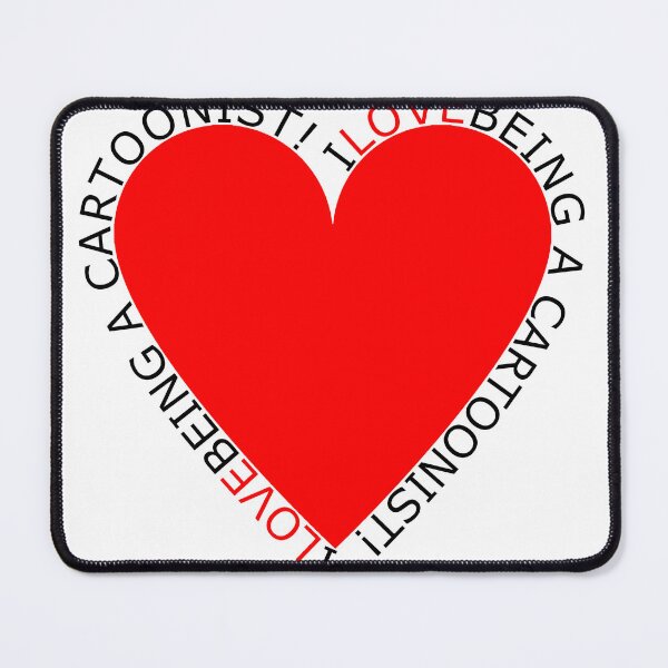 Item preview, I Love Being A Cartoonist designed and sold by TheIconSmith.