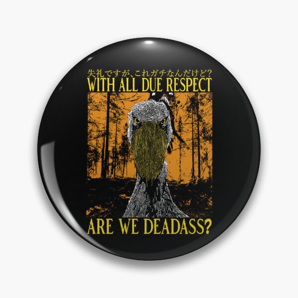 Item preview, Are We Deadass Bird designed and sold by VintageMedatsu.