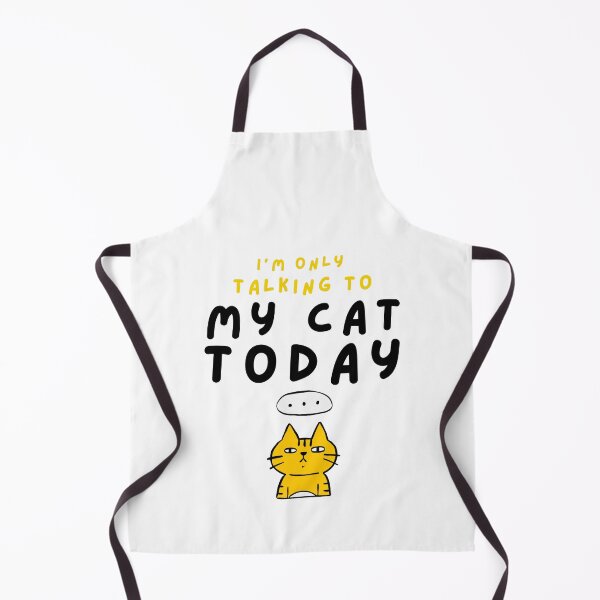 Item preview, I'm only talking to my cat today designed and sold by BritishDelights.