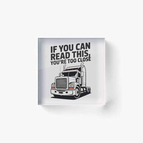 Item preview, If You Can Read This You're Too Close Funny Truck Driver Shirt Trucker Humor designed and sold by ChillDrop.
