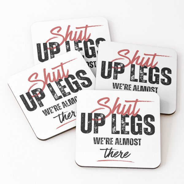 Item preview, Shut Up Legs We’re Almost There Funny Cycling & Running Motivation Gifts | designed and sold by BMLprint ⭐⭐⭐⭐⭐.