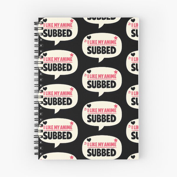 Item preview, I Like My Anime Subbed Funny Otaku Quote Design designed and sold by TeeTimeTreasure.