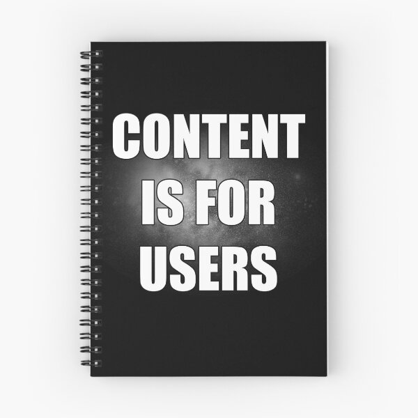 Item preview, Content Is For Users designed and sold by markarts.