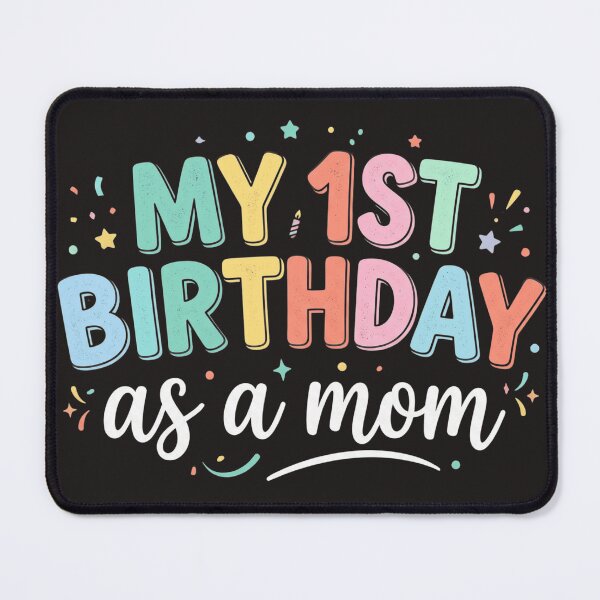 Item preview, My 1st Birthday as a Mom – Colorful Typography Design designed and sold by Furry_Birthday.