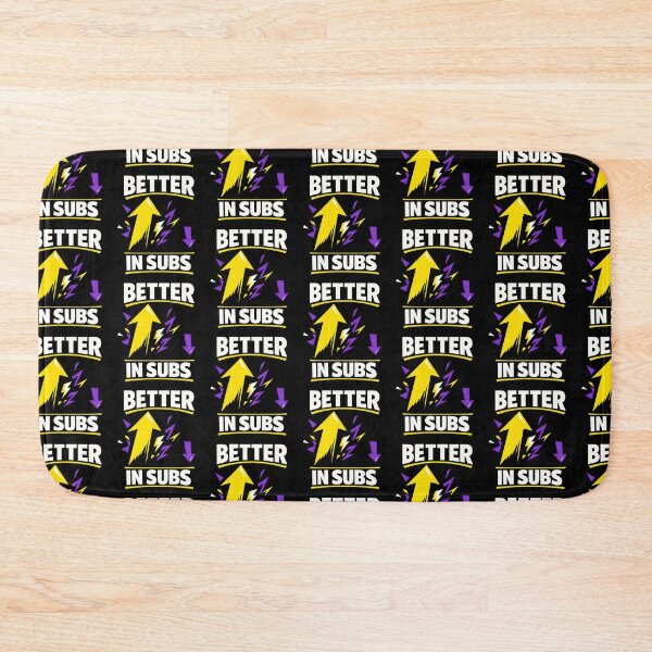 Item preview, Better In Subs Anime Fan Statement Design designed and sold by TeeTimeTreasure.