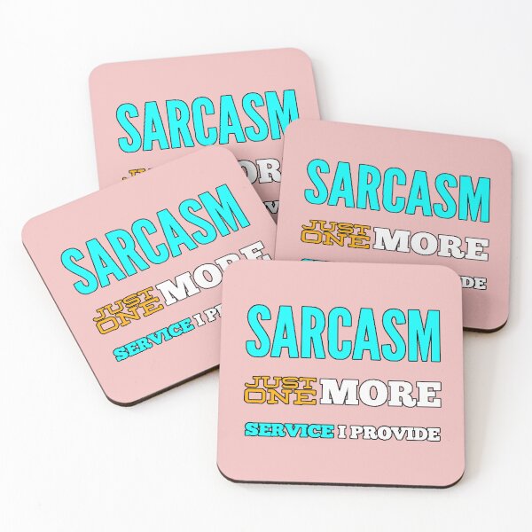 Item preview, Sarcasm: Just One More Service I Provide. Funny Ironic Phrase. Sarcastic Design. Original Gift with Humor. designed and sold by AstronautMerch.
