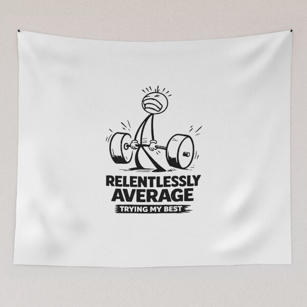 Item preview, Relentlessly Average – Funny Gym Struggle Stick Figure designed and sold by Mavriboy.