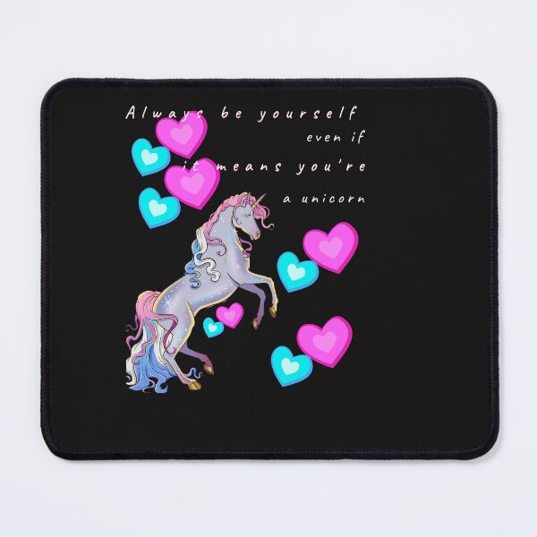 Item preview, Always be yourself, even if it means you're a unicorn designed and sold by MotylekAnia.