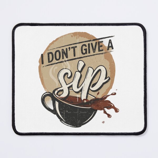 Item preview, I Don't Give a Sip Funny Unisex Graphic Tee | Premium Print-on-Demand T-Shirt designed and sold by MoolokaiApperal.