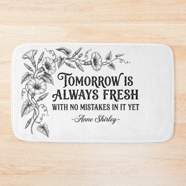 Item preview, Tomorrow Is Always Fresh Anne Shirley Quote Anne Of Green Gables Botanical designed and sold by Fenay Designs.