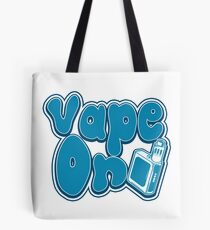 Vape On - Vape Vaping Gift Shirt Tee Tote Bag