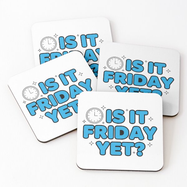 Item preview, Is It Friday Yet? designed and sold by ModdiesColors.