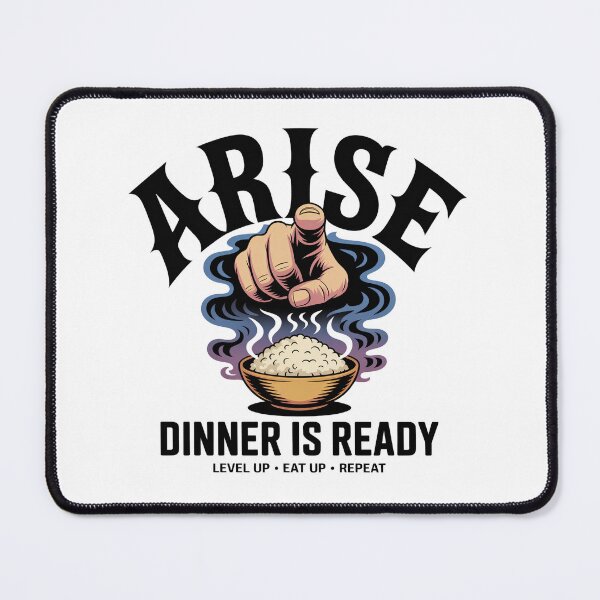 Item preview, Arise Dinner Is Ready Funny Gamer Food designed and sold by IslandTyped.